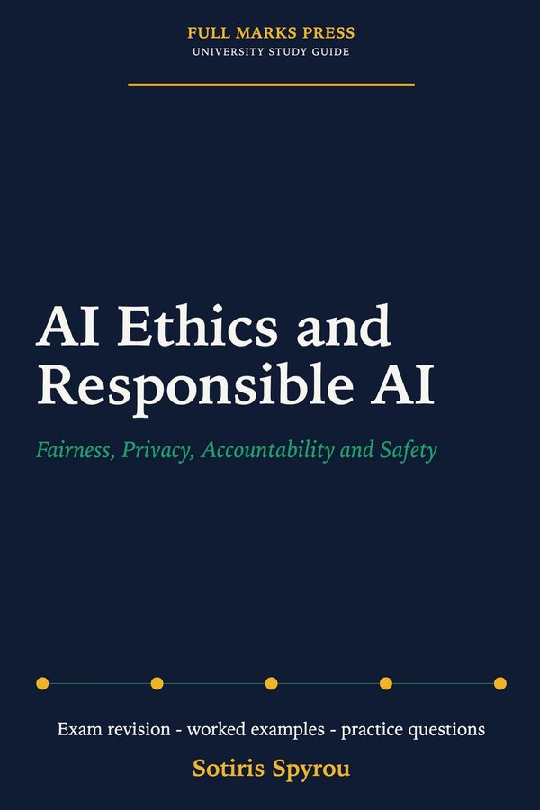 Cover of AI Ethics and Responsible AI, a Full Marks Press university study guide