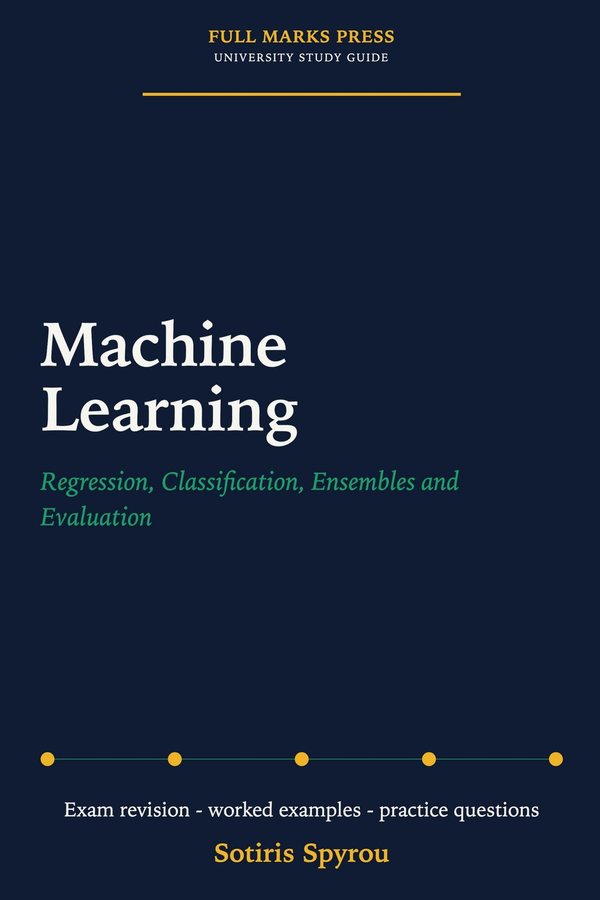Cover of Machine Learning, a Full Marks Press university study guide
